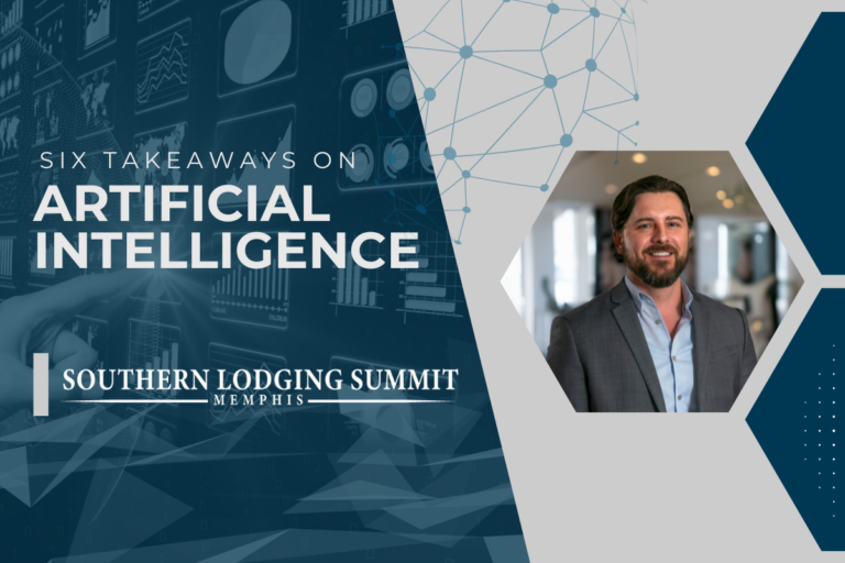 Six Takeaways on AI from the Southern Lodging Summit
